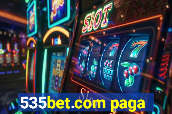 535bet.com paga